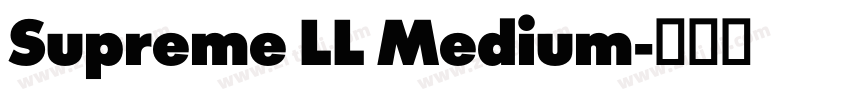 Supreme LL Medium字体转换